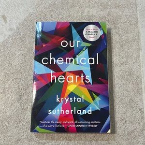 Our Chemical Hearts by Krystal Sutherland